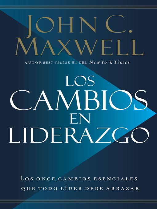 Title details for Los cambios en liderazgo by John C. Maxwell - Available